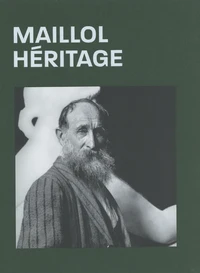 Maillol Héritage