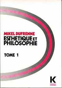 Esthetique Et Philosophie Tome 1