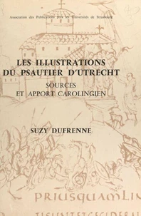 Les illustrations du psautier d'Utrecht : sources et apport carolingien