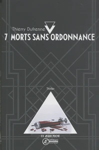 7 morts sans ordonnance