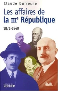 Les "affaires" de la IIIe République