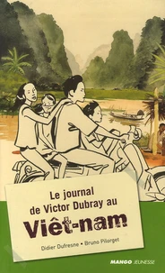 Le journal de Victor Dubray au Viêt-nam