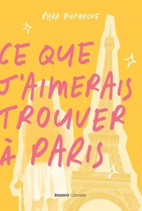 Ce que j'aimerais trouver à Paris