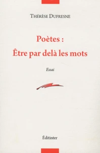 Poètes : être par-delà les mots