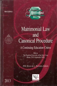 Matrimonial Law and Canonical Procedure : A Continuing Education Course