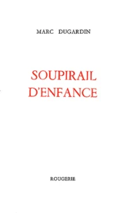 Soupirail d'enfance