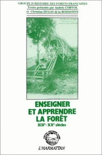 Enseigner et apprendre la forêt