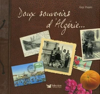 Doux souvenirs d'Algérie...