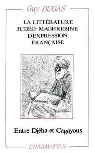 La littérature judéo-maghrébine d'expression française