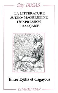 La littérature judéo-maghrébine d'expression française
