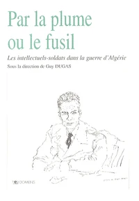 Par la plume ou le fusil