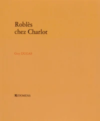 Roblès chez Charlot