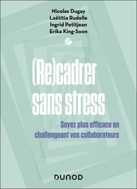 (Re)cadrer sans stress