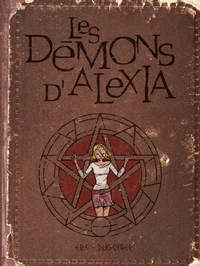Les Démons d'Alexia Intégrale Tome 1