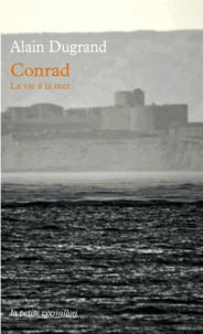 Conrad, la vie à la mer