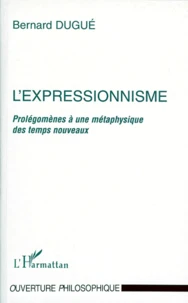 L'EXPRESSIONNISME.