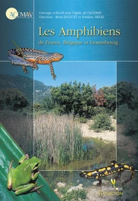 Les amphibiens de France, Belgique et Luxembourg