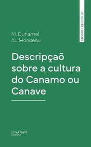 Descripçaõ sobre a cultura do Canamo ou Canave