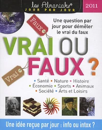Vrai ou faux ? 2011