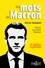 Les mots de Macron - 2e éd. 2e édition revue et augmentée