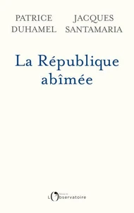 La République abîmée