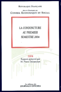 La conjoncture au premier semestre 2004