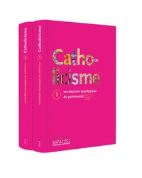 Catholicisme - Vocabulaire typologique du patrimoine