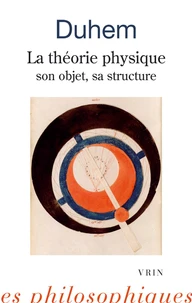 La théorie physique, son objet - sa structure