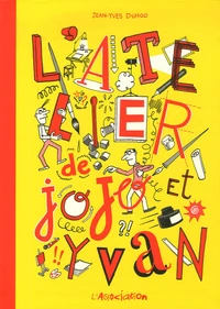 L'Atelier de Jojo et Yvan