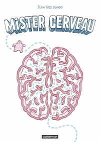 Mister cerveau