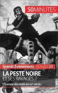 La peste noire et ses ravages
