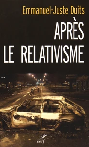 Après le relativisme