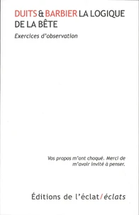 La logique de la bête