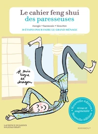 Le cahier feng shui des paresseuses