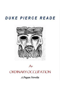 An Ordinary Occupation - A Pagan Novella