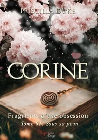 Fragments d'une obsession - Tome 1