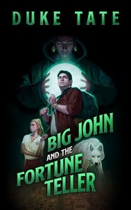  Duke Tate - Big John and the Fortune Teller - Big John.