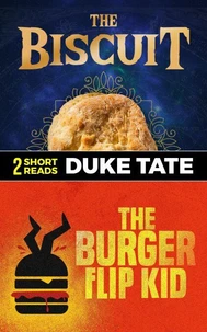 The Biscuit and The Burger Flip Kid