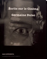 Ecrits sur le cinéma (1919-1937)