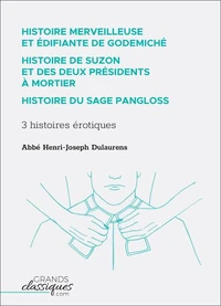 Histoire merveilleuse et édifiante de Godemiché