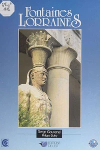 Fontaines lorraines et lavoirs-mémoires