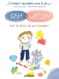 Sam &amp; Watson ont le droit de se tromper !