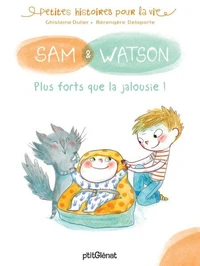 Sam &amp; Watson, plus forts que la jalousie !