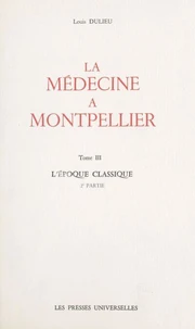 La médecine à Montpellier (3)