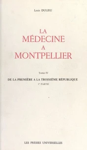La médecine à Montpellier (4)