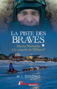 La piste des braves