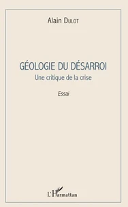 Géologie du désarroi