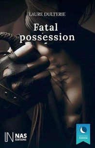 Fatal possession
