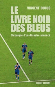 Le livre noir des bleus