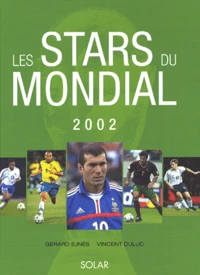 Les Stars Du Mondial 2002
